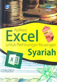 APLIKASI EXCEL UNTUK PERHITUNGAN KEUANGAN SYARIAH