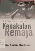 PATOLOGI SOSIAL 2 Kenakalan Remaja