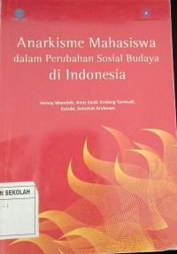 Image of Anarkisme Mahasiswa dalam Perubahan Sosial Budaya di Indonesia